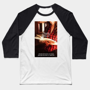 Trashy Suspense Novel Baseball T-Shirt